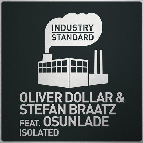 Oliver Dollar, Stefan Braatz, Osunlade - Isolated [IS014X]